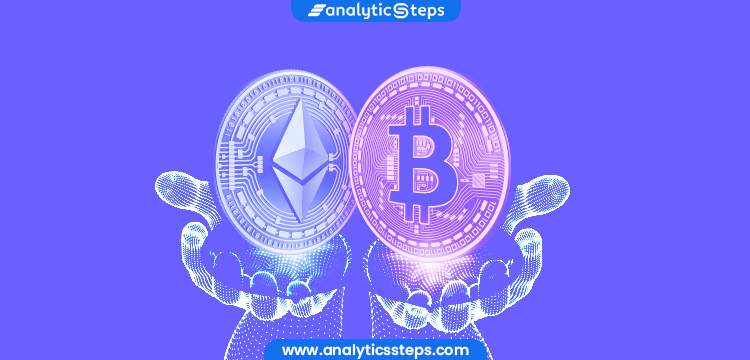 Bitcoin vs Ethereum: Which one is better? title banner